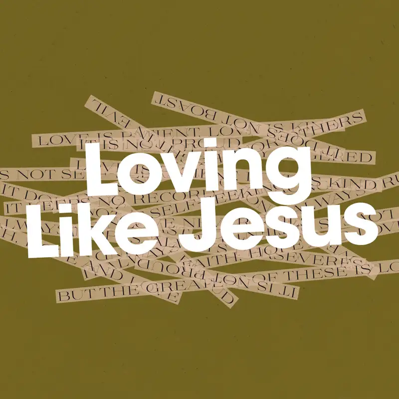 Loving Like Jesus: Love is Patient with Rev. Nicole Unice