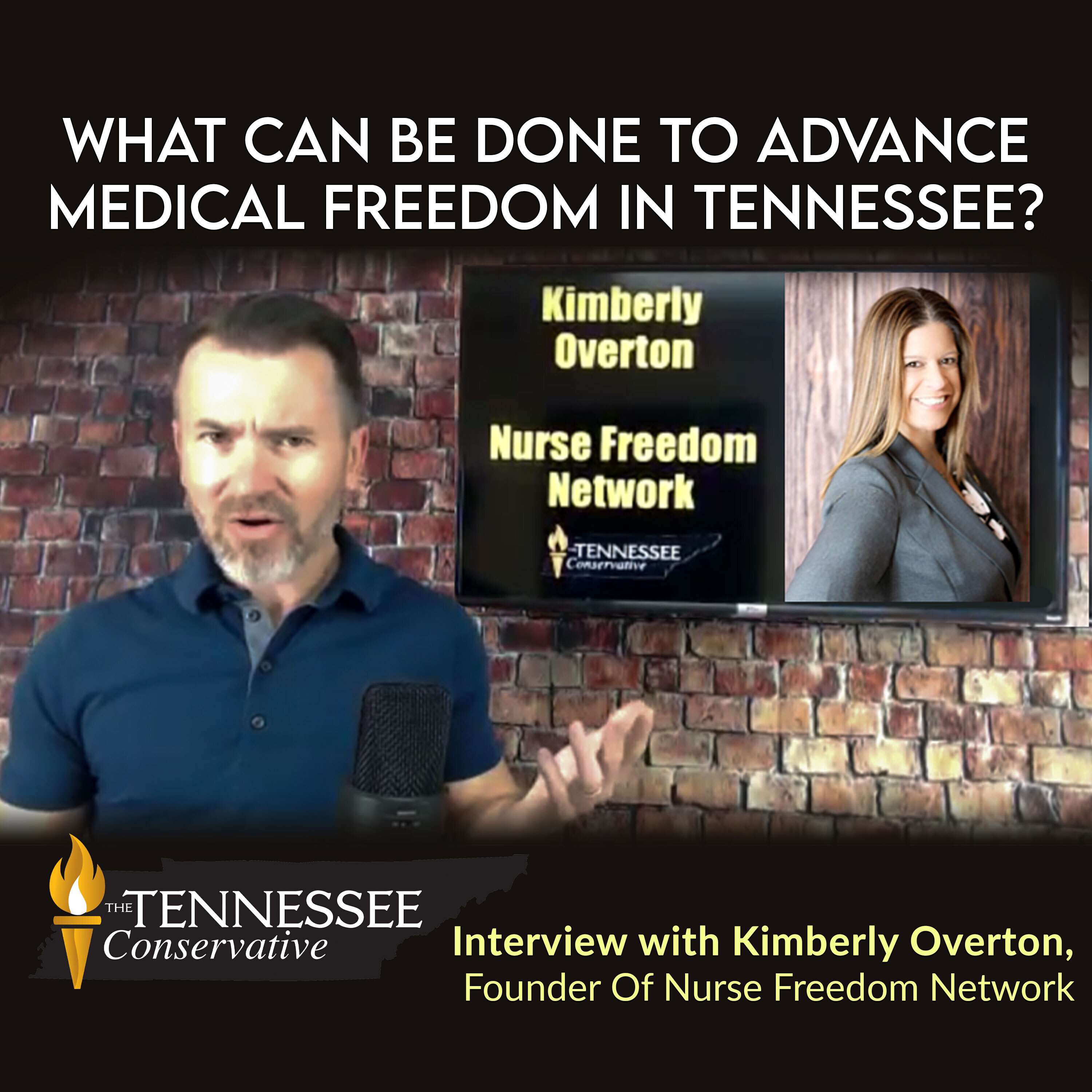 Kimberly Overton: What Can Be Done To Advance Medical Freedom In Tennessee? 