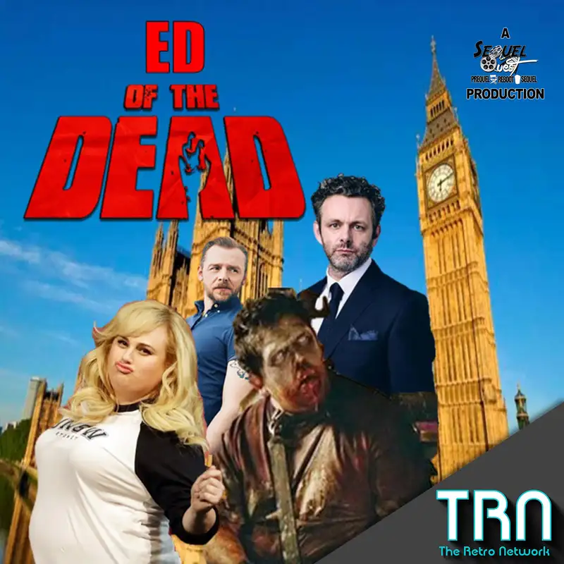 EP111 | A Sequel to Shaun of the Dead | SequelQuest
