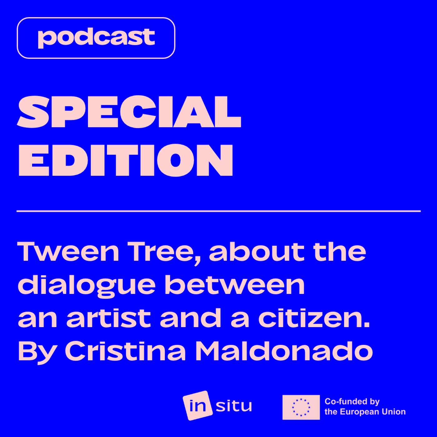 SPECIAL EDITION — Tween Tree, about the dialogue between an artist and a citizen SPECIAL EDITION — Tween Tree, about the dialogue between an artist and a citizen