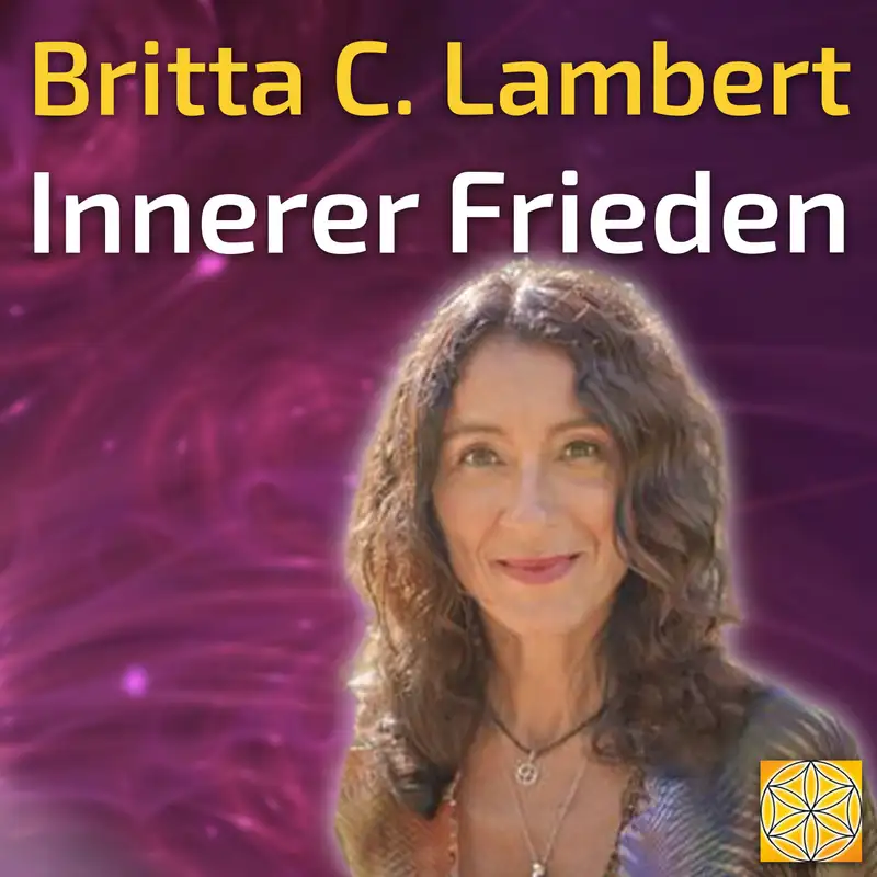 #066 Innerer Frieden - Britta C. Lambert im Gespräch