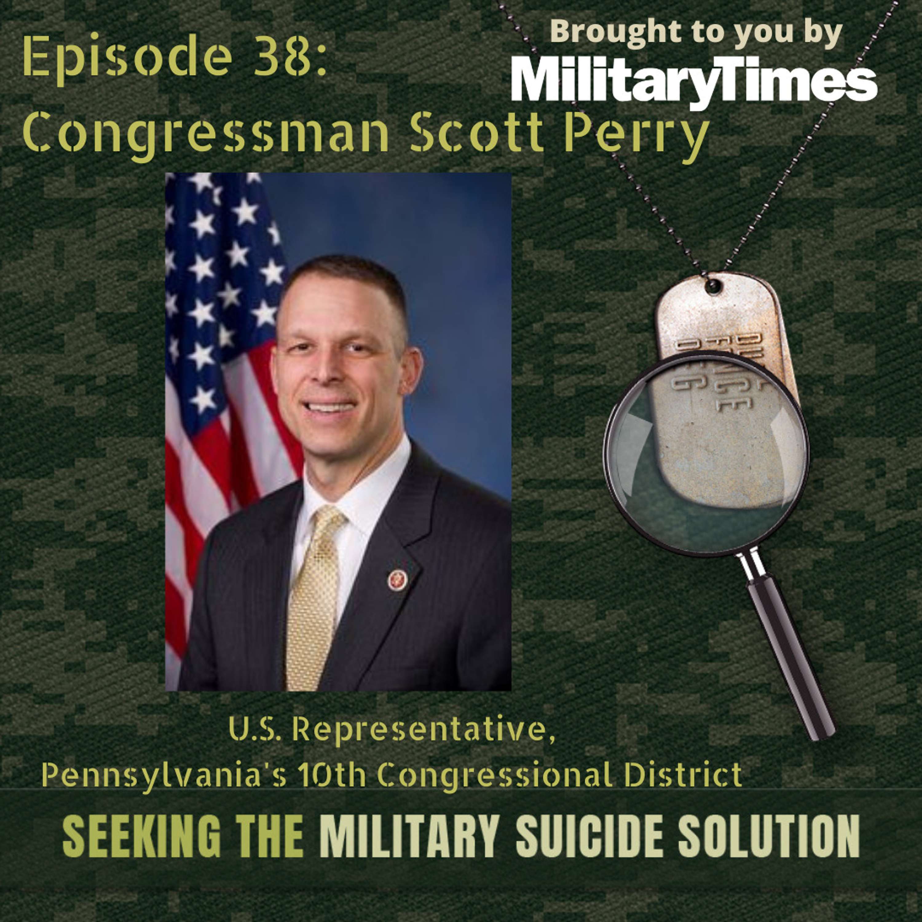 STMSS38 - Congressman Scott Perry - Legislative and Policy Approach to Suicide Prevention