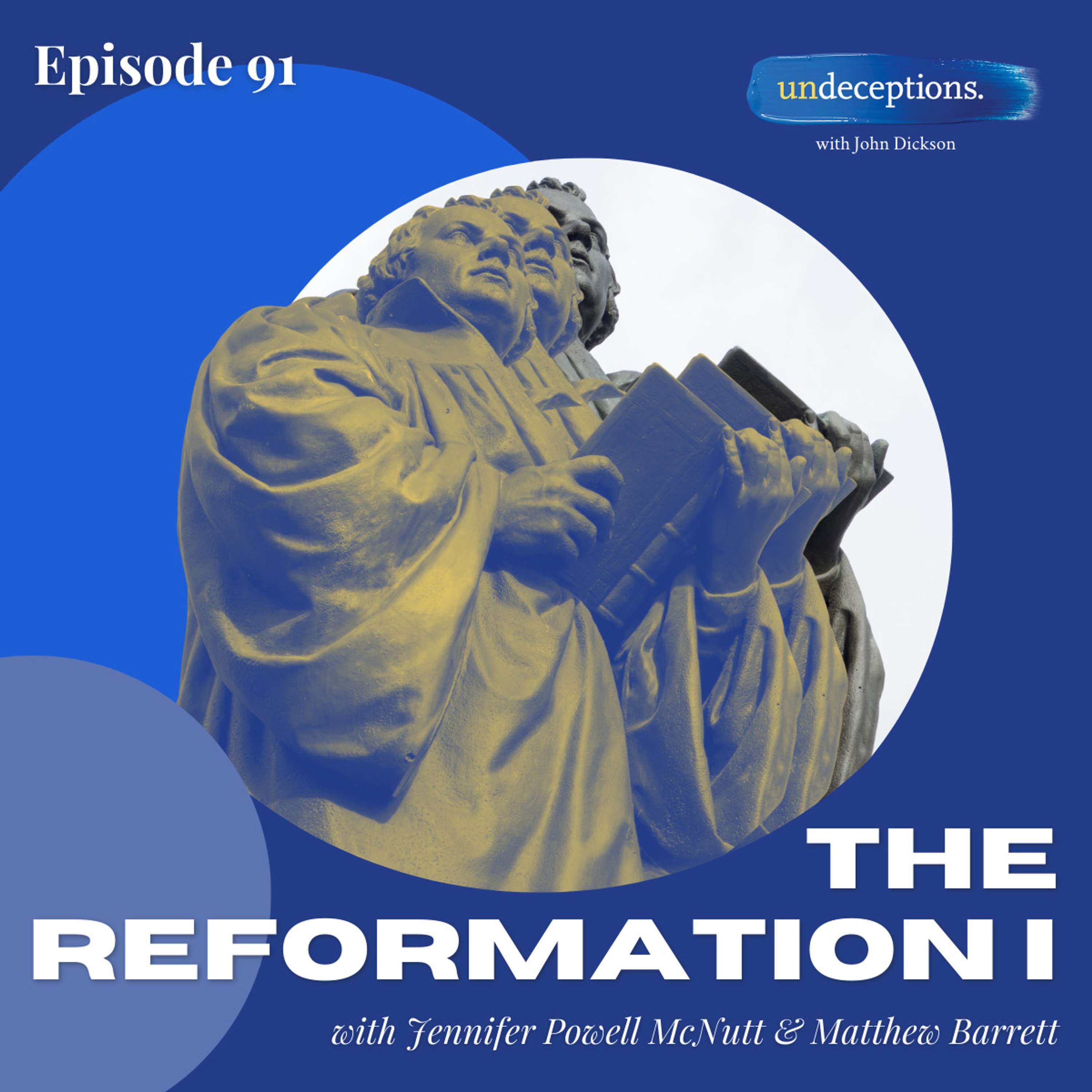 The Reformation I