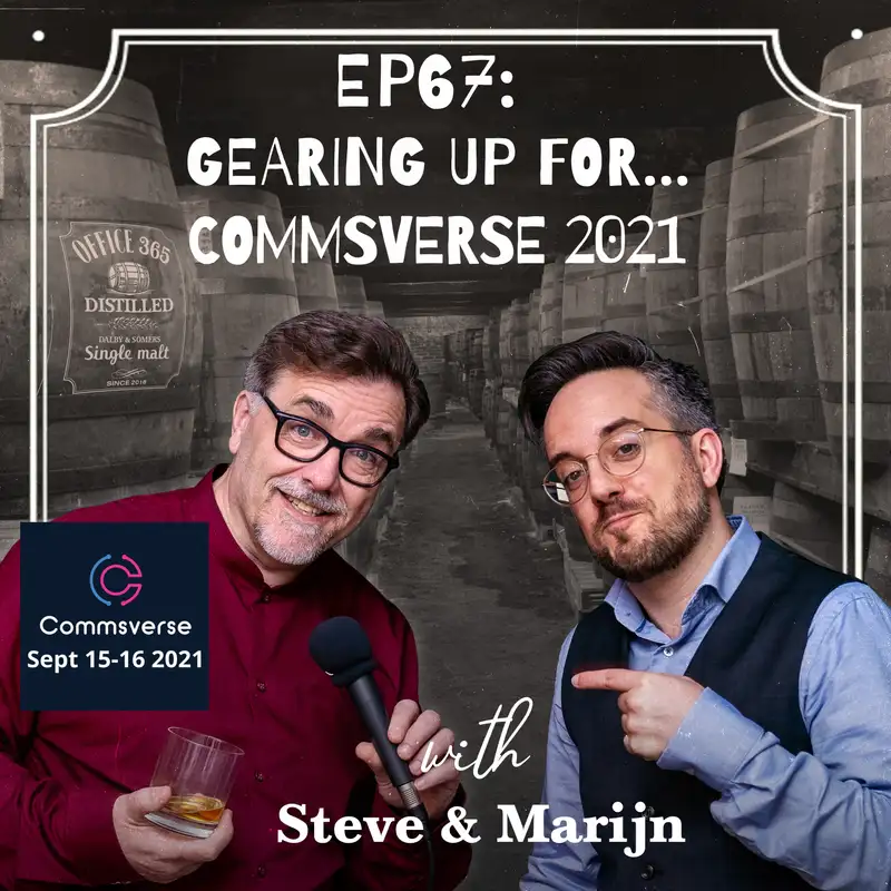 EP67: Gearing up for Commsverse 2021
