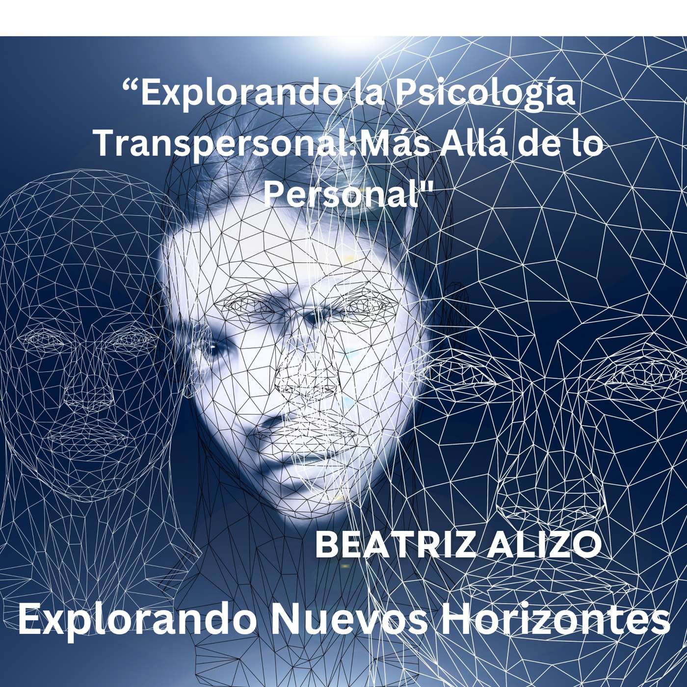 “Explorando la Psicología Transpersonal:Más Allá de lo Personal"