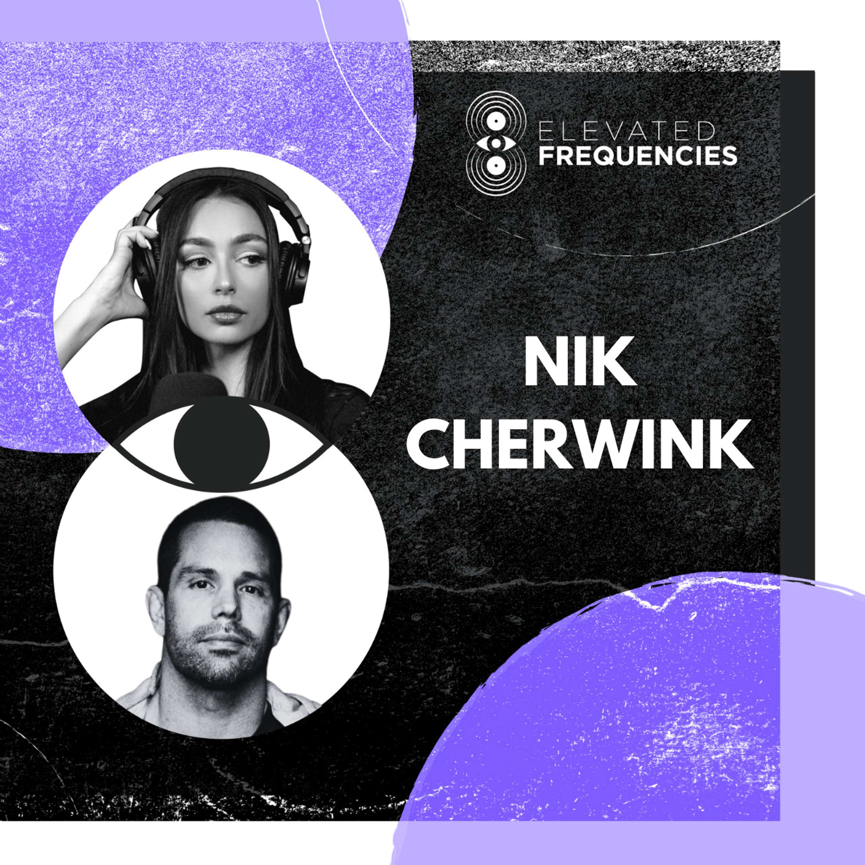 Overcoming Limiting Beliefs and Mental Blocks with Nik Cherwink | Elevated Frequencies #40