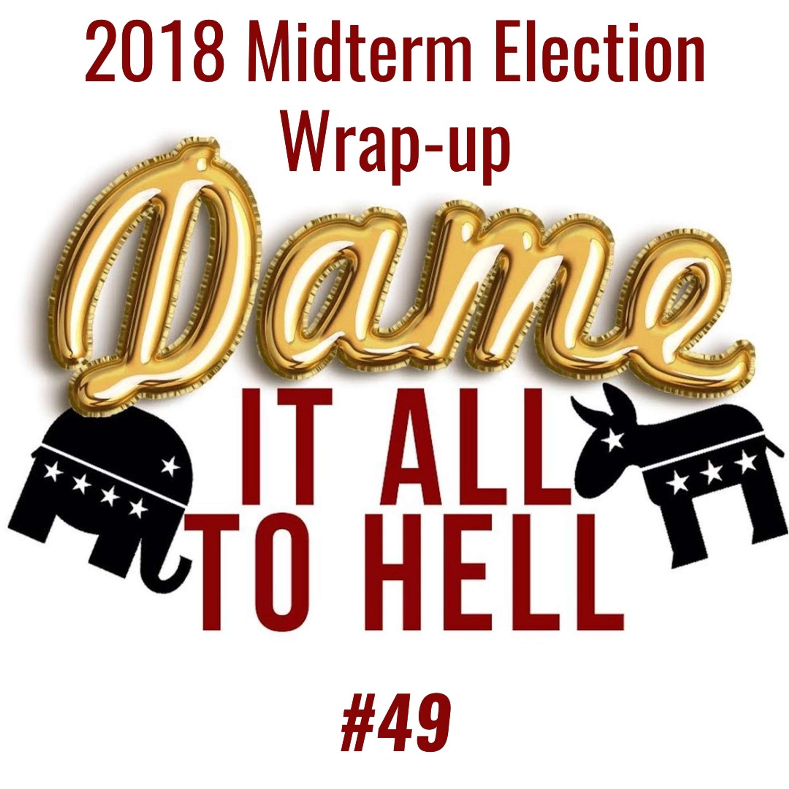 Dame It All To Hell