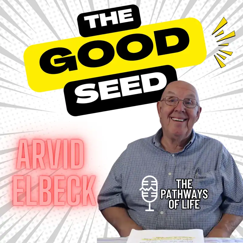 Arvid Elbeck: The Good Seed