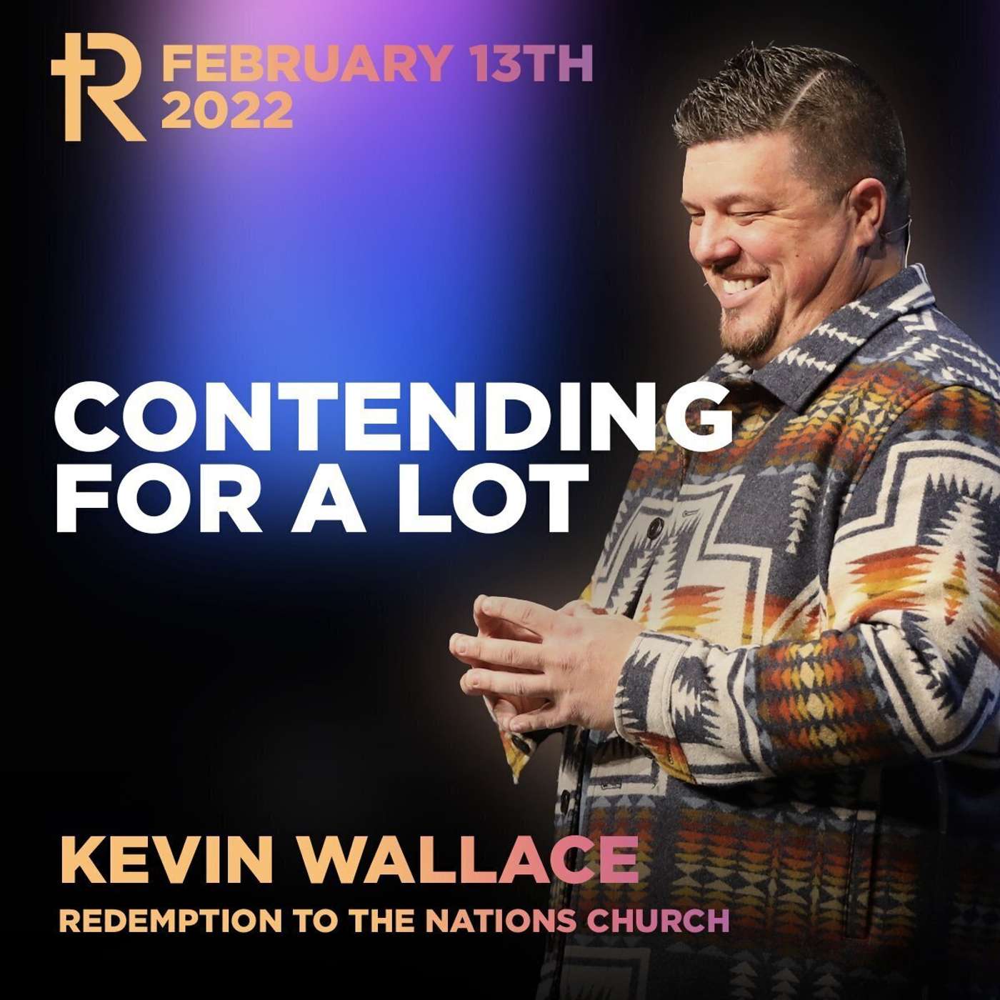 Contending For A Lot | Kevin Wallace | Weekend Service