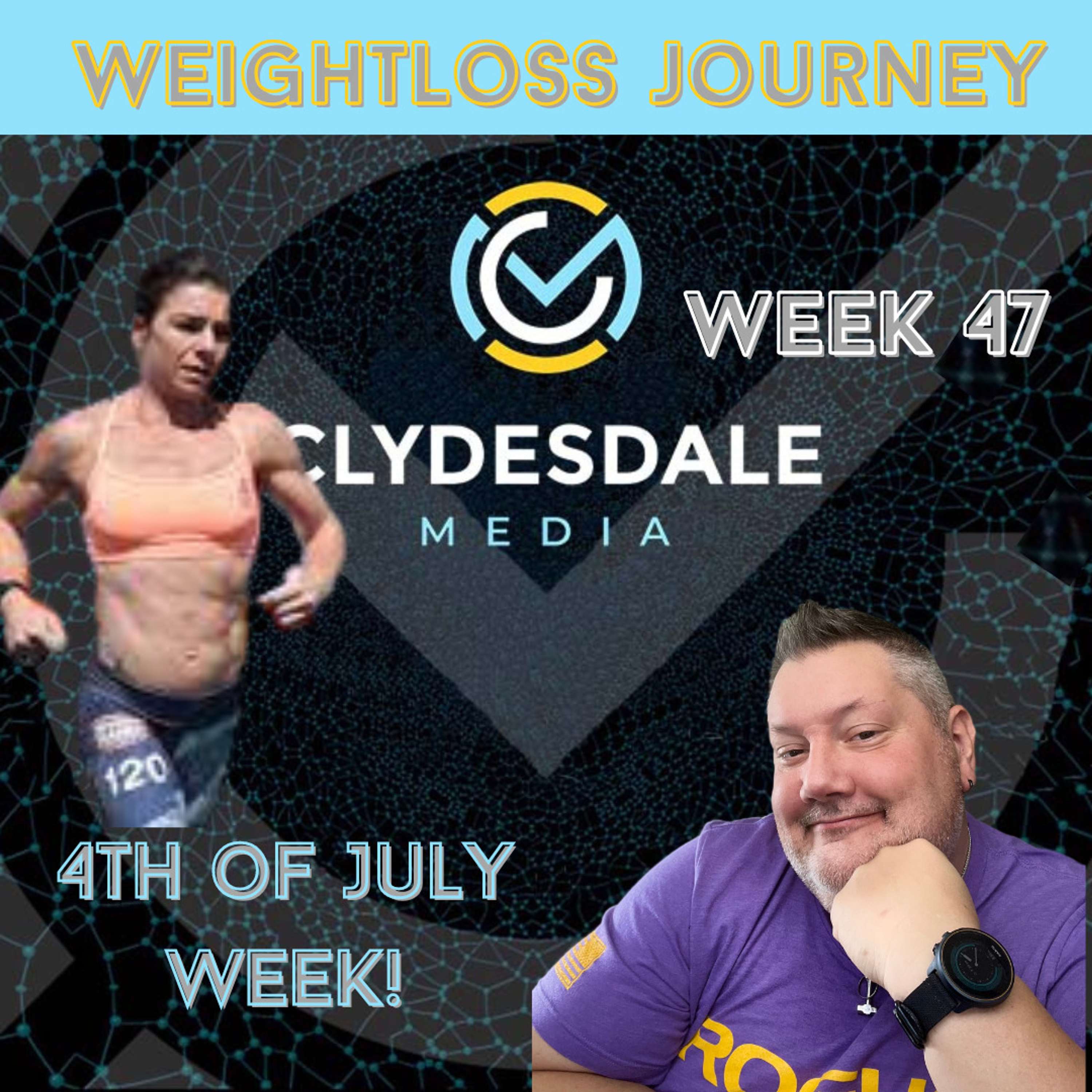 Clydesdale Media Weight Loss Journey | It's 4th of July week