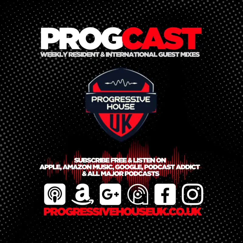 Trailer - Welcome to Progressive House UK Prog Cast