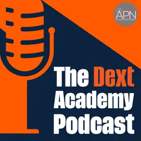 The Dext Academy Podcast