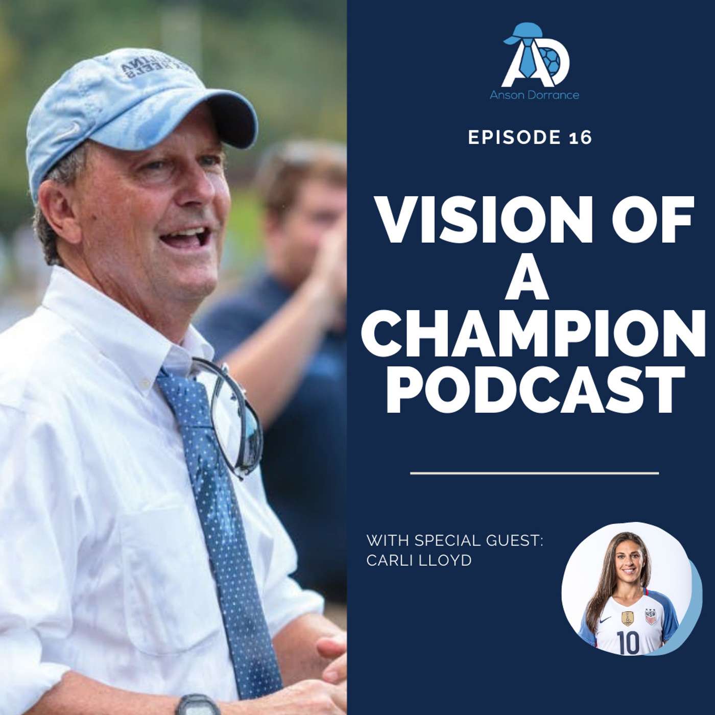 Vision of a Champion with Anson Dorrance