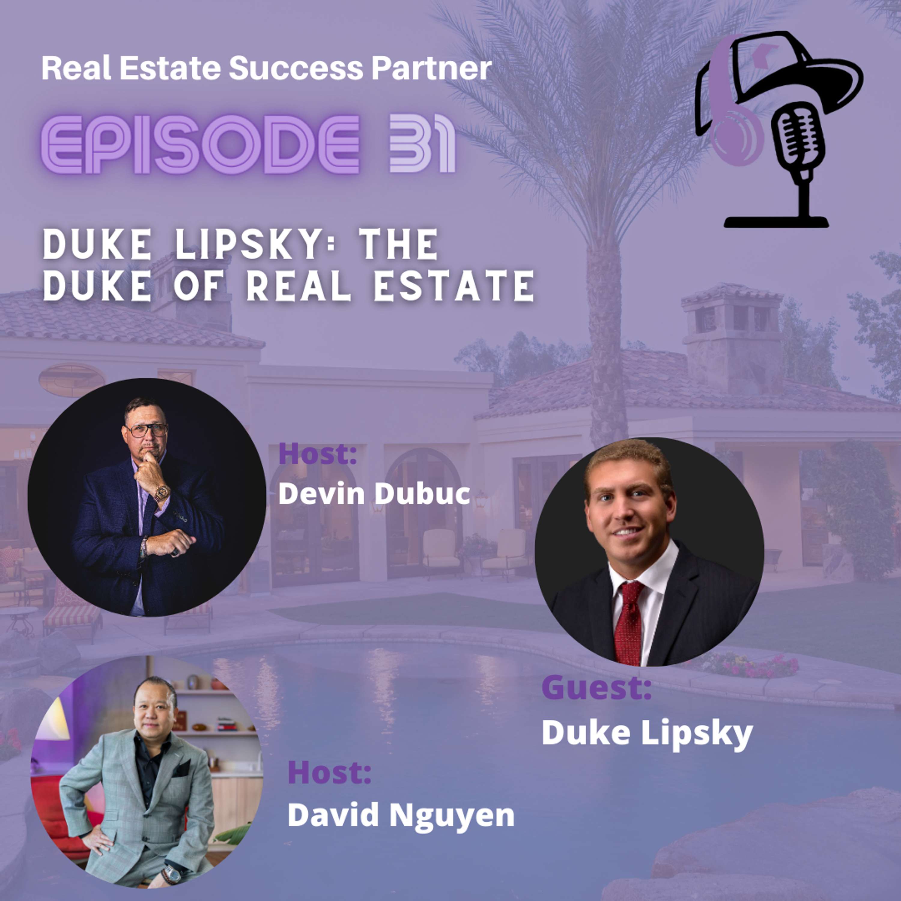 Episode 31: Duke Lipsky: The Duke of Real Estate