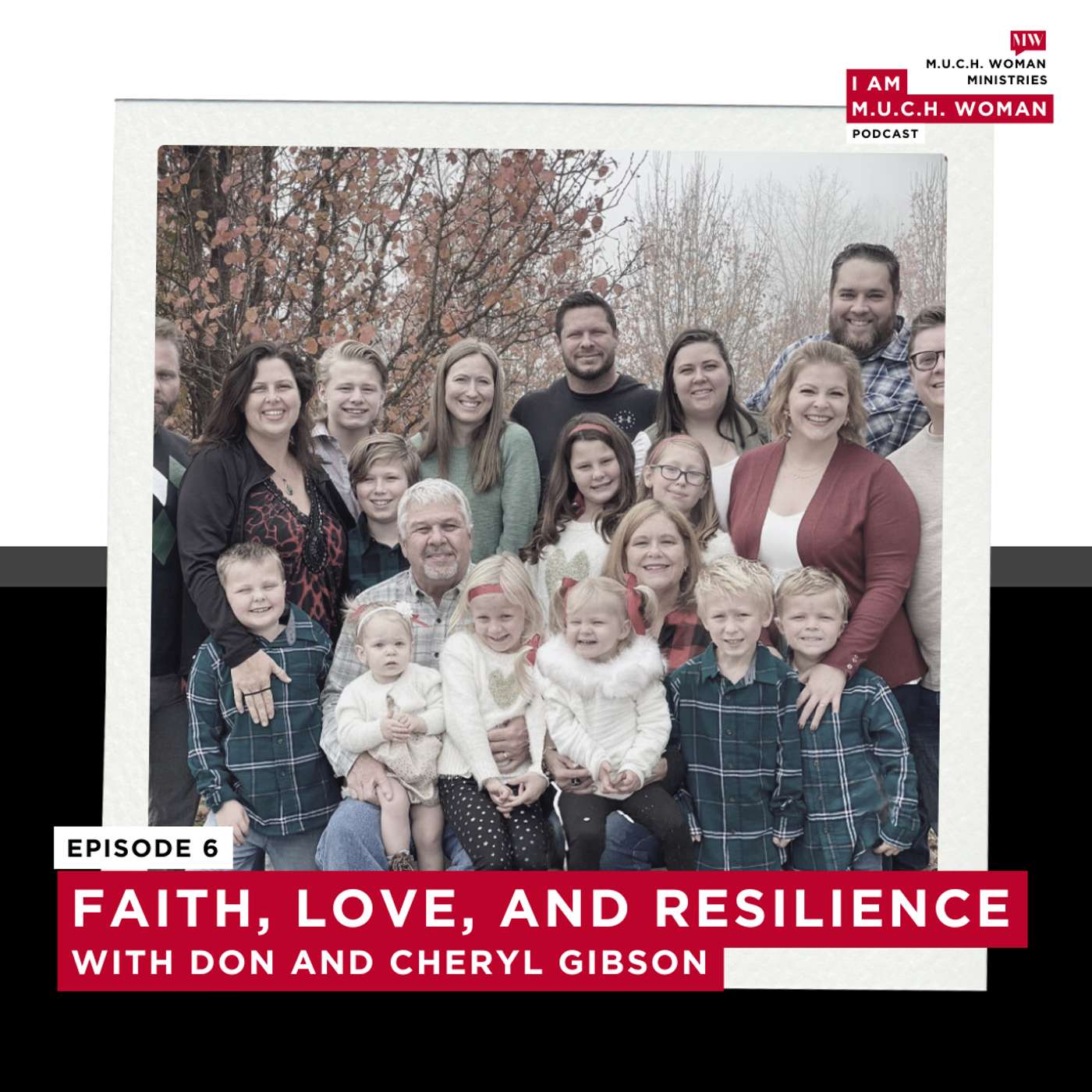 Faith, Love, and Resilience with Don and Cheryl Gibson