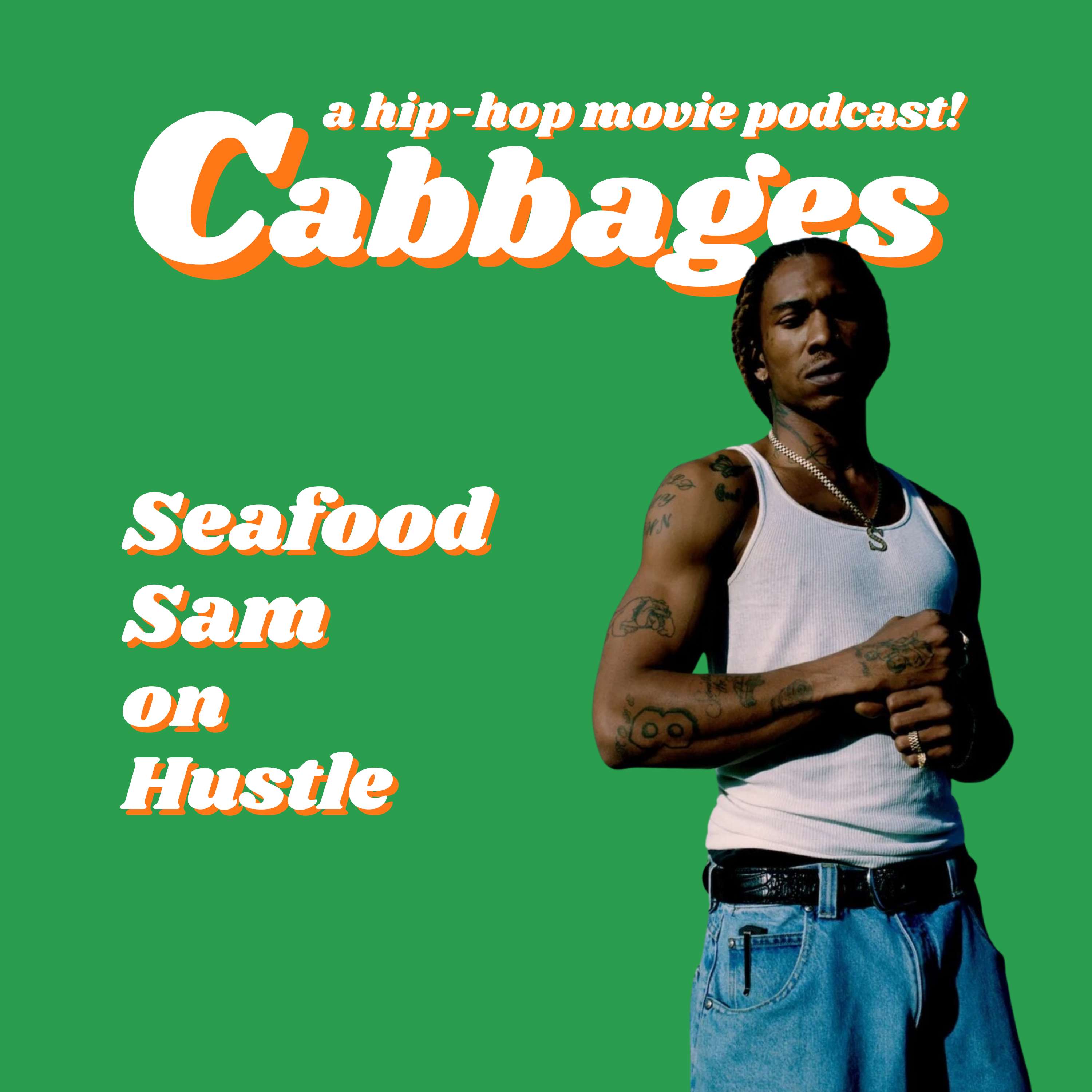 Seafood Sam on Hustle