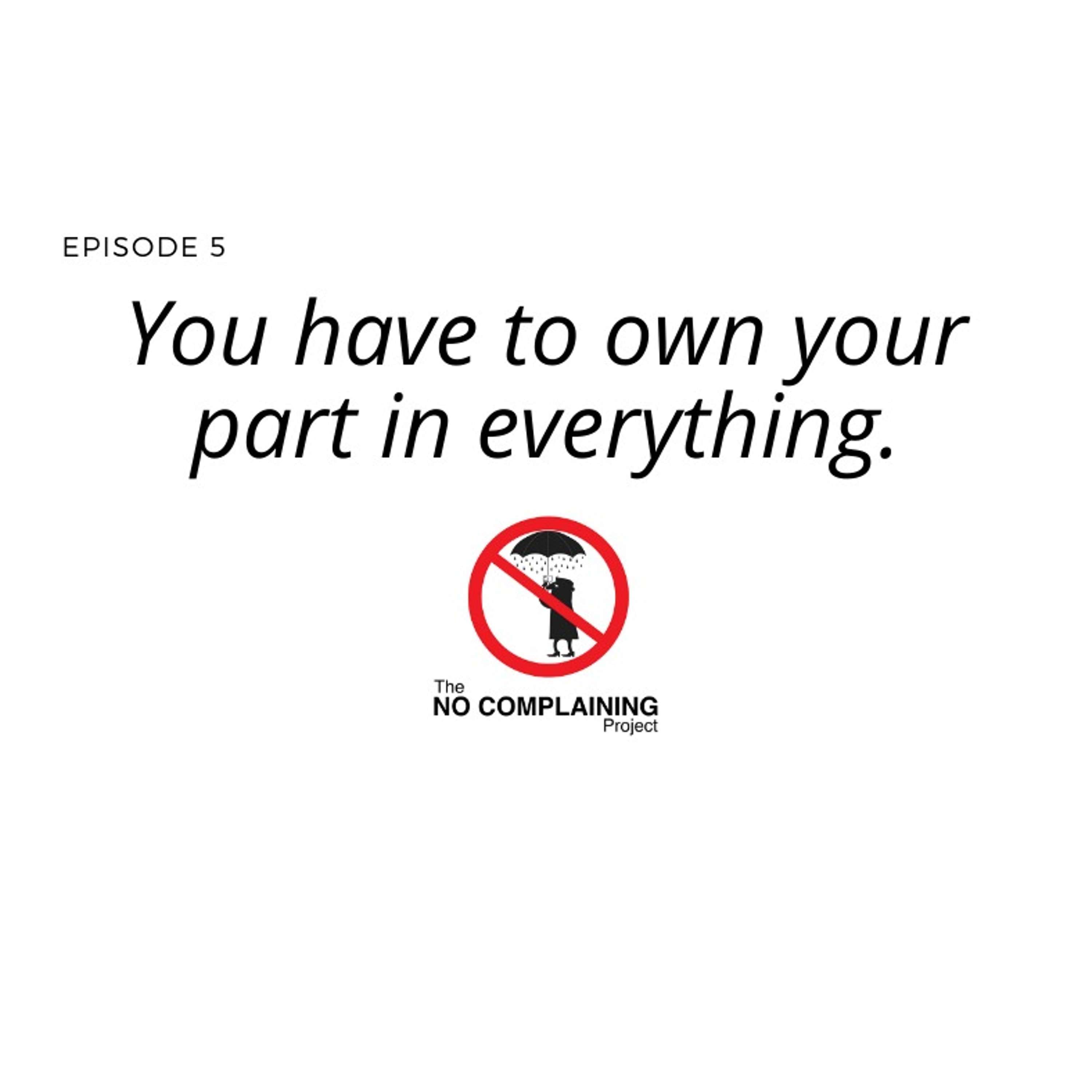 The No Complaining Project