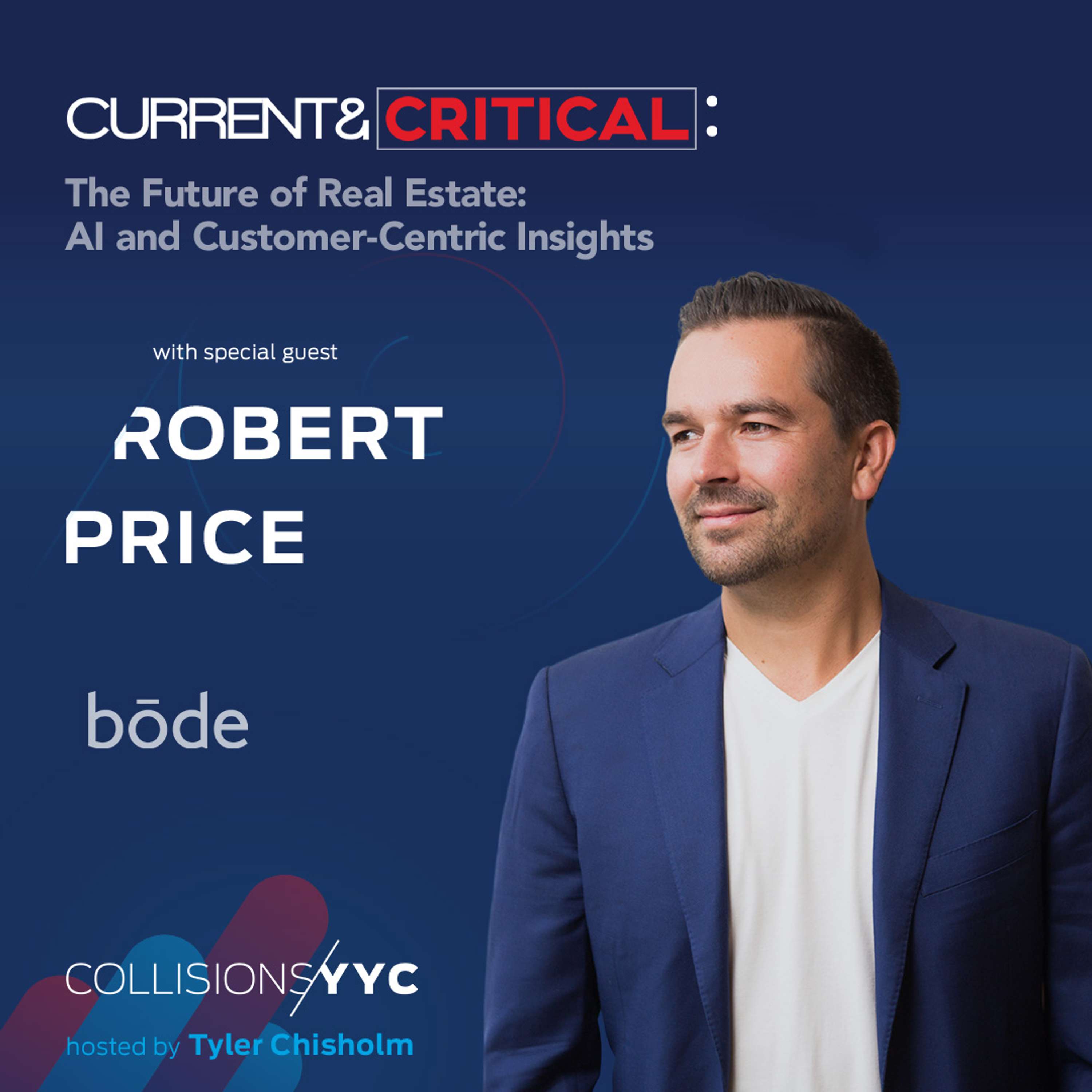 Robert Price, The Future of Real Estate: AI and Customer-Centric Insights