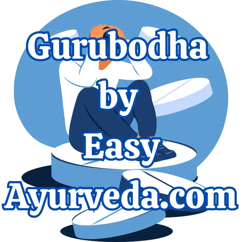 Guruboda 89: Effects of Rampant Usage of Anti-depressants| Depression in Ayurveda – Causes and Cure