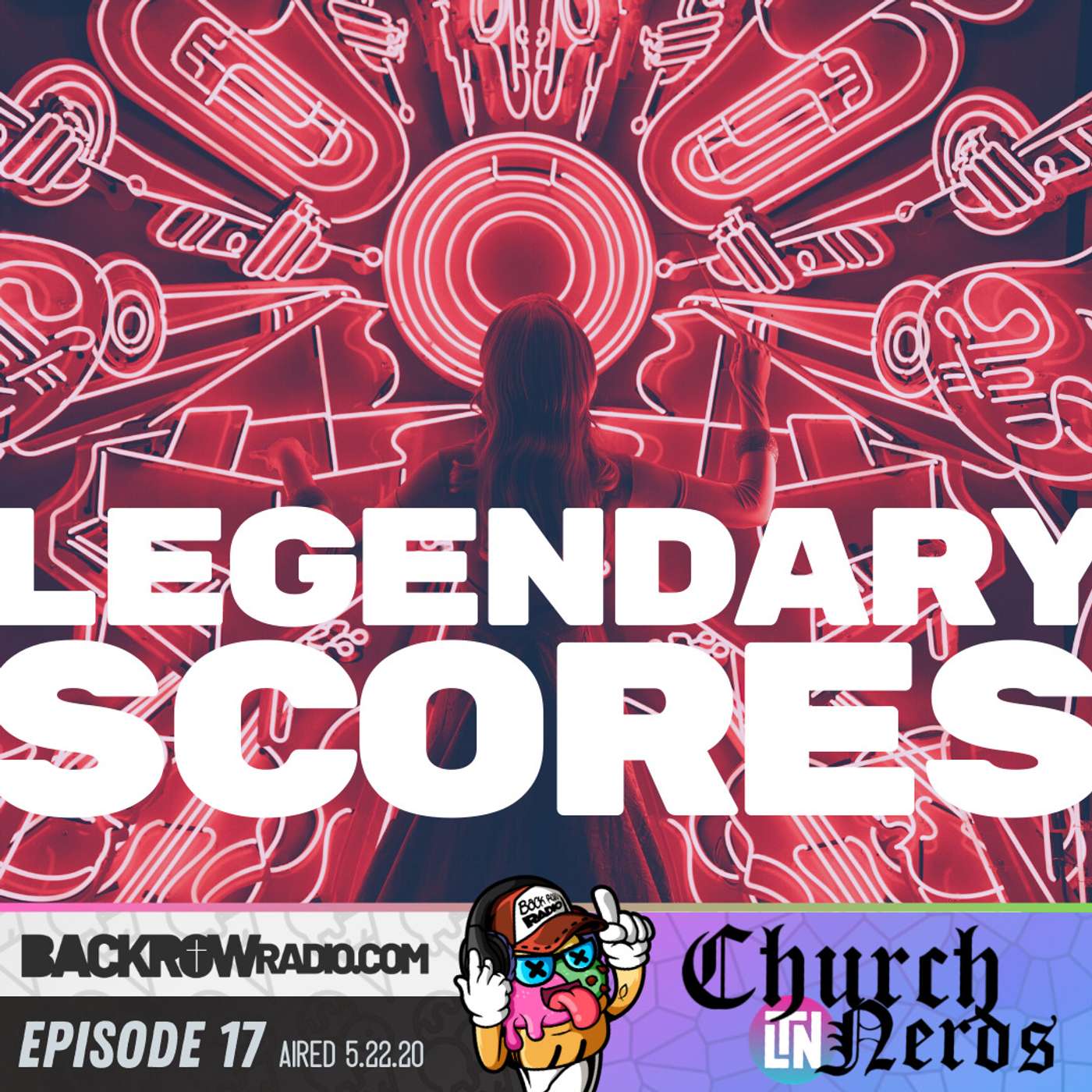 Episode 17 | Legendary Scores
