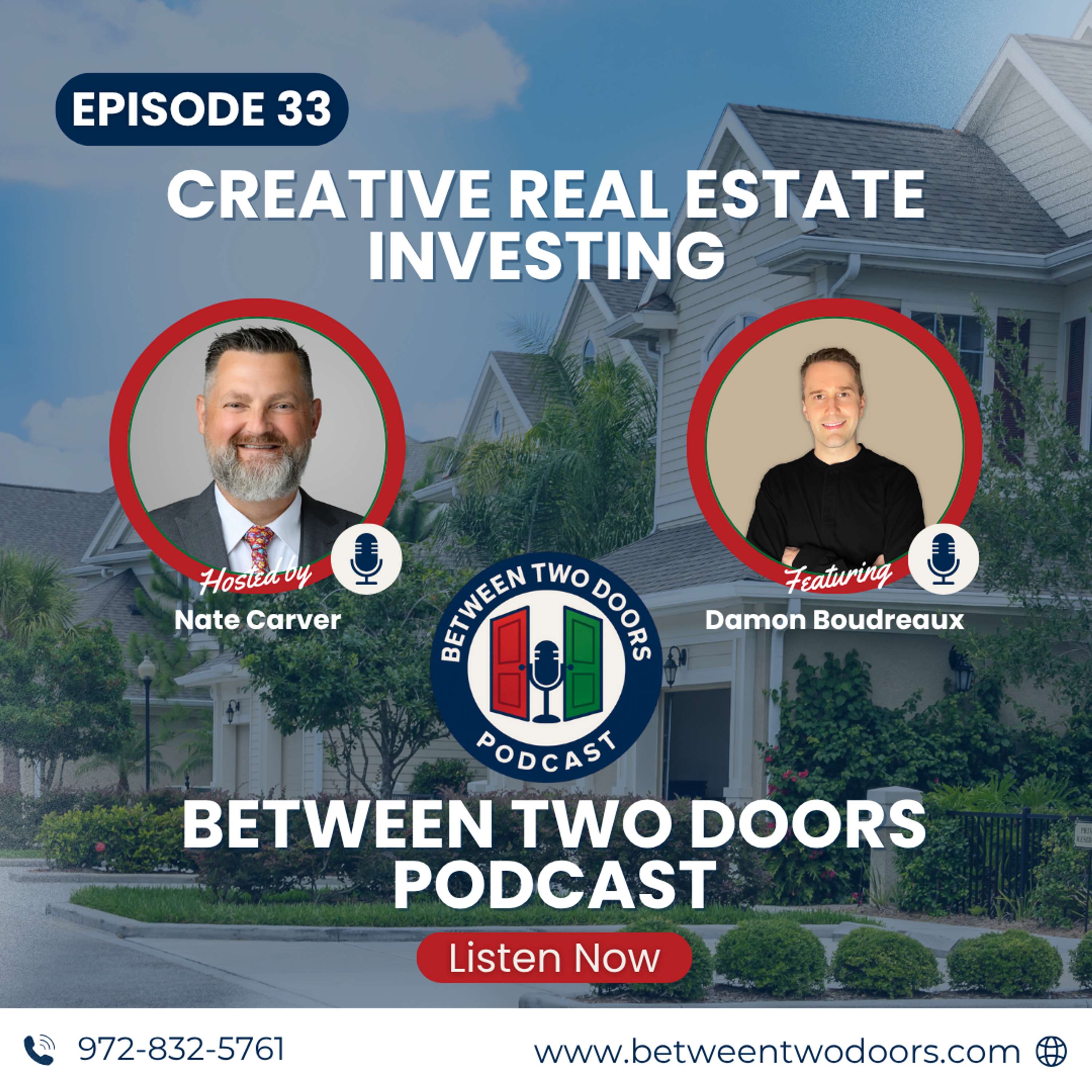 Episode 33: Creative Wholesaling Strategies: Lease Options & Seller Financing with Damon Boudreaux