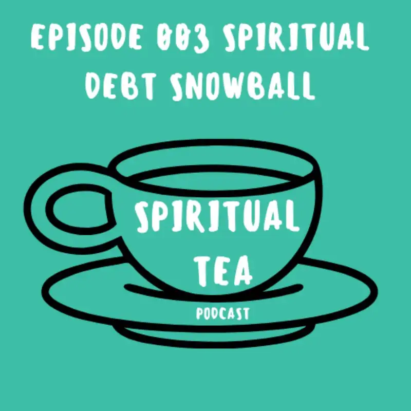 003 Spiritual Debt Snowball