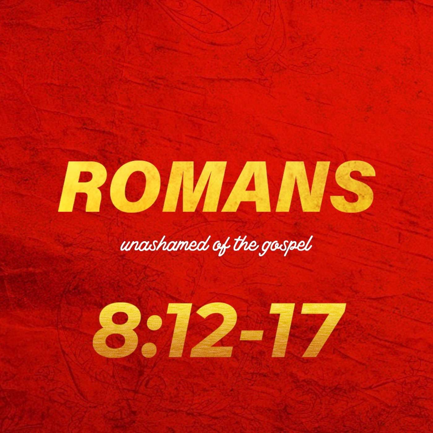 Romans 8:12-17 episode artwork