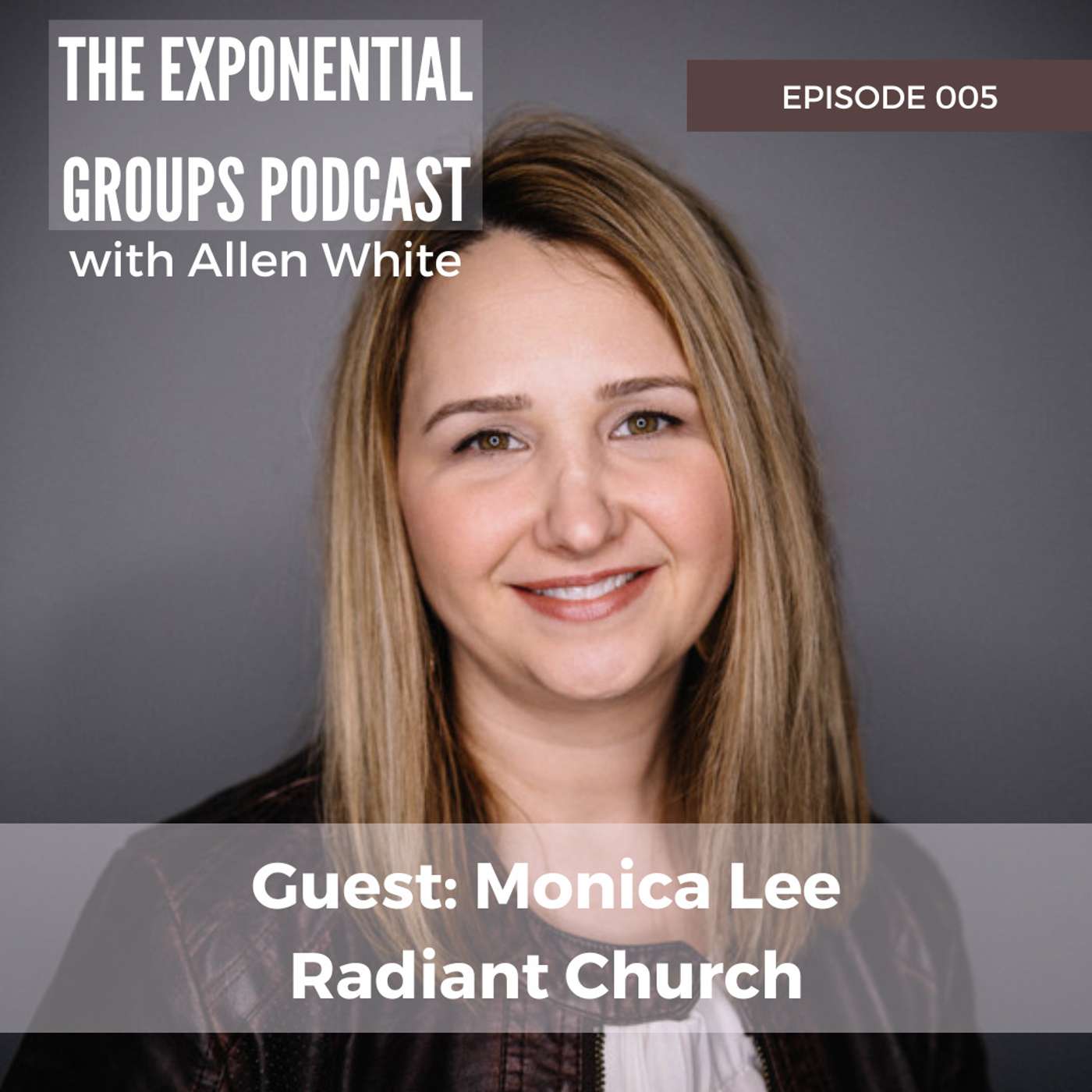 Case Study: Monica Lee, Radiant Church, on Disciple-making in Small Groups