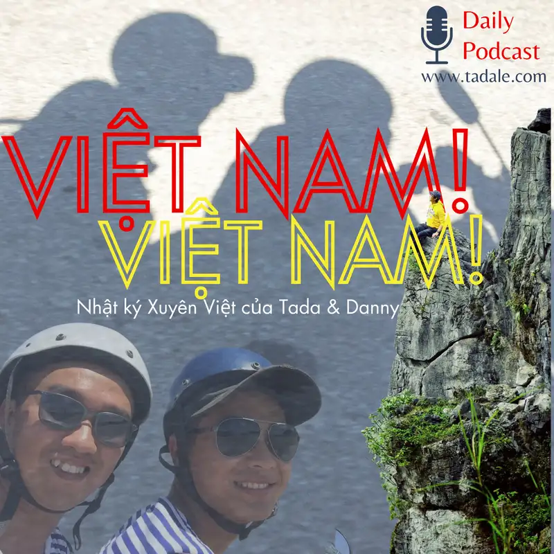 Việt Nam! Việt Nam! Podcast