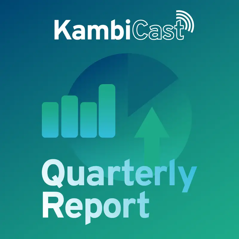 KambiCast Quarterly Report: Q3 2024