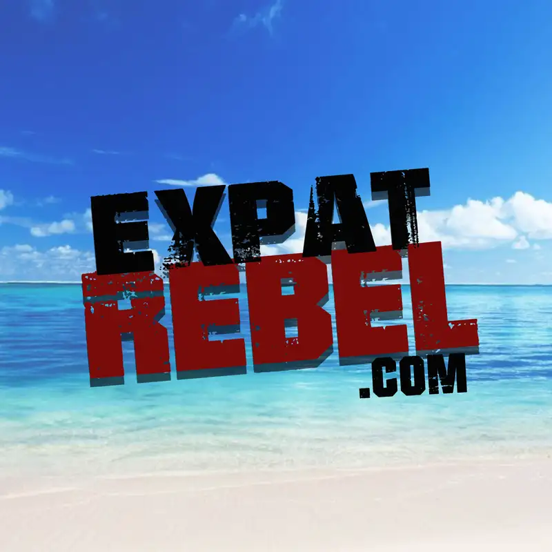 Welcome To Expat Rebel Radio