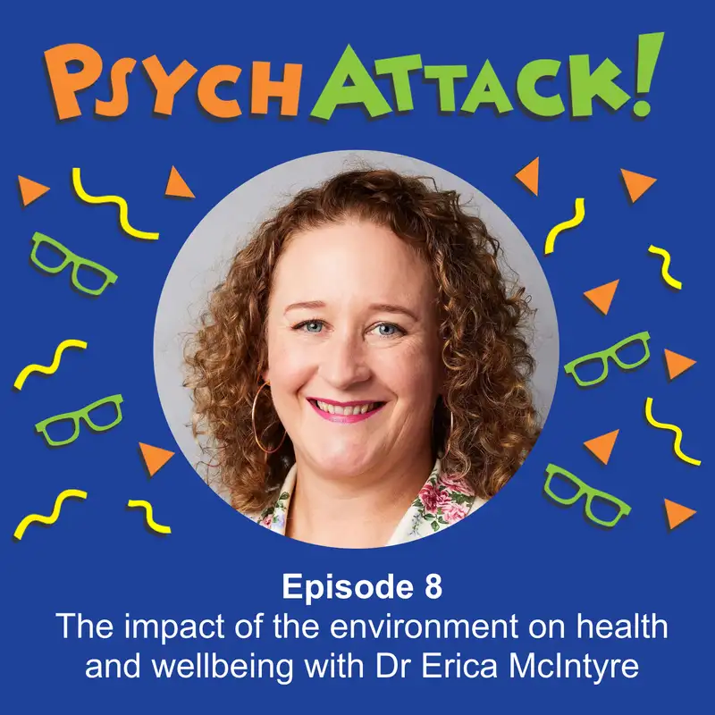 The impact of the environment on health and wellbeing with Dr Erica McIntyre