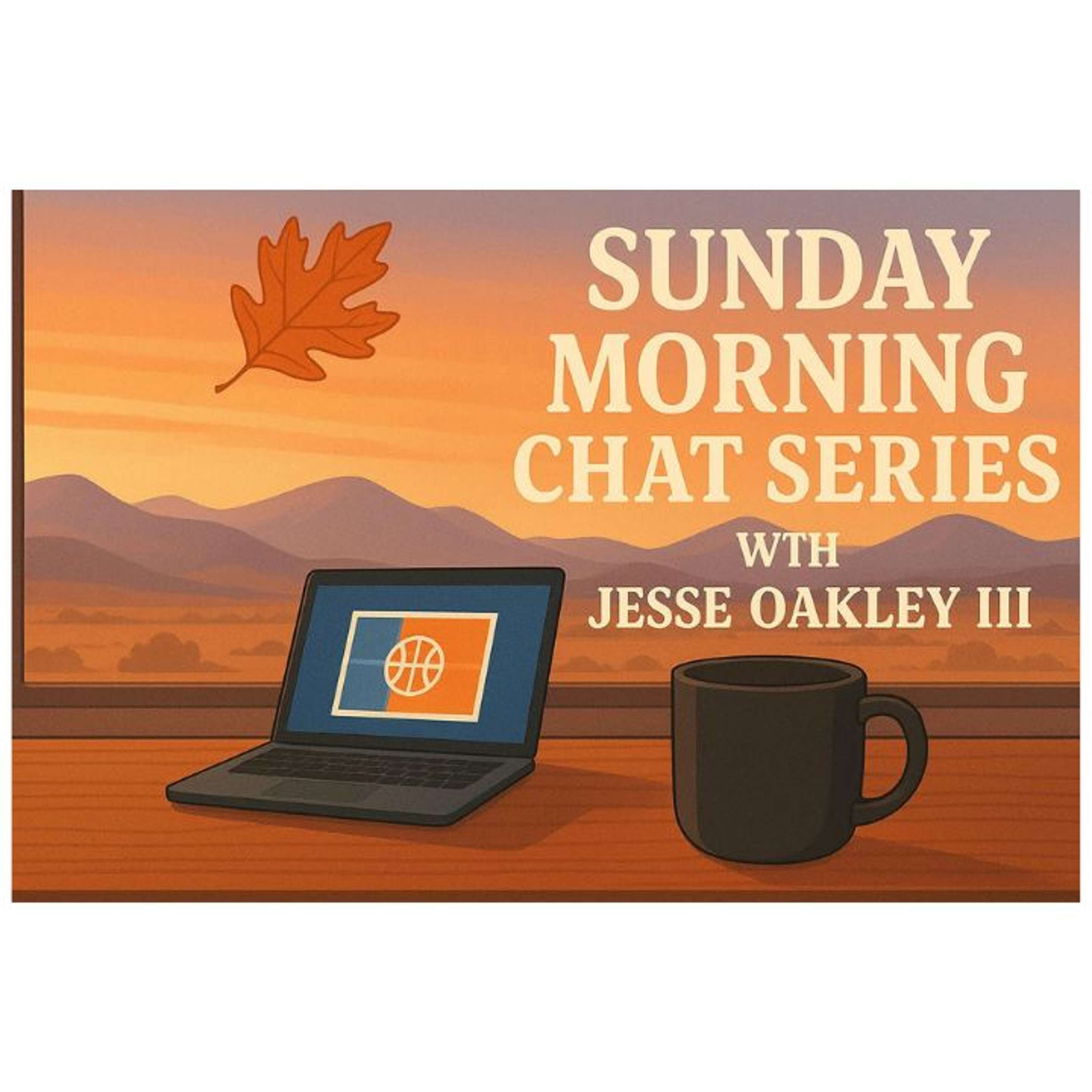 Sunday Morning Chat Series