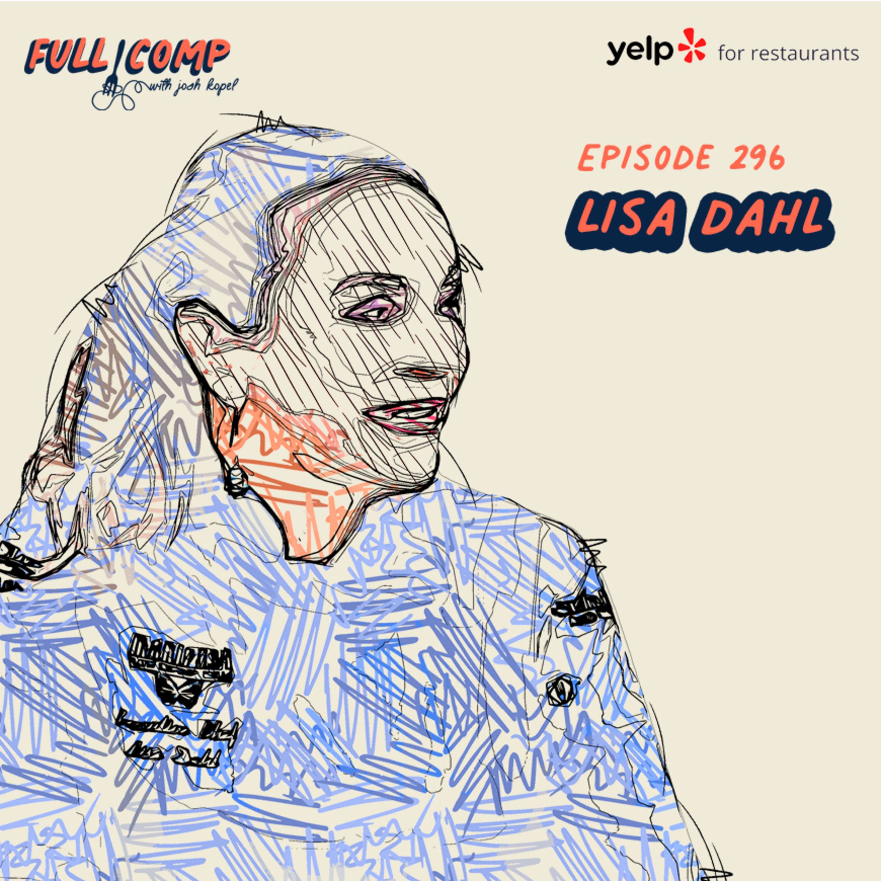 Lisa Dahl on building an empire and a legacy