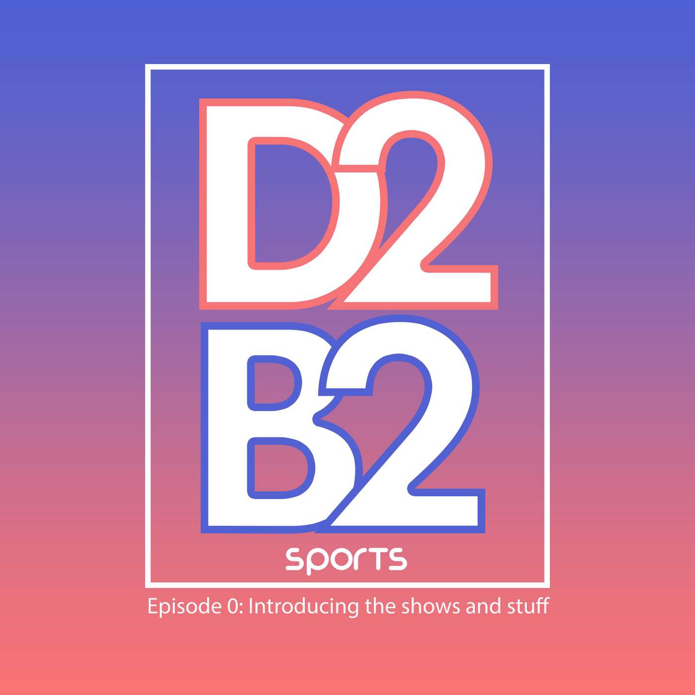 Episode 0: Introducing the show and stuff