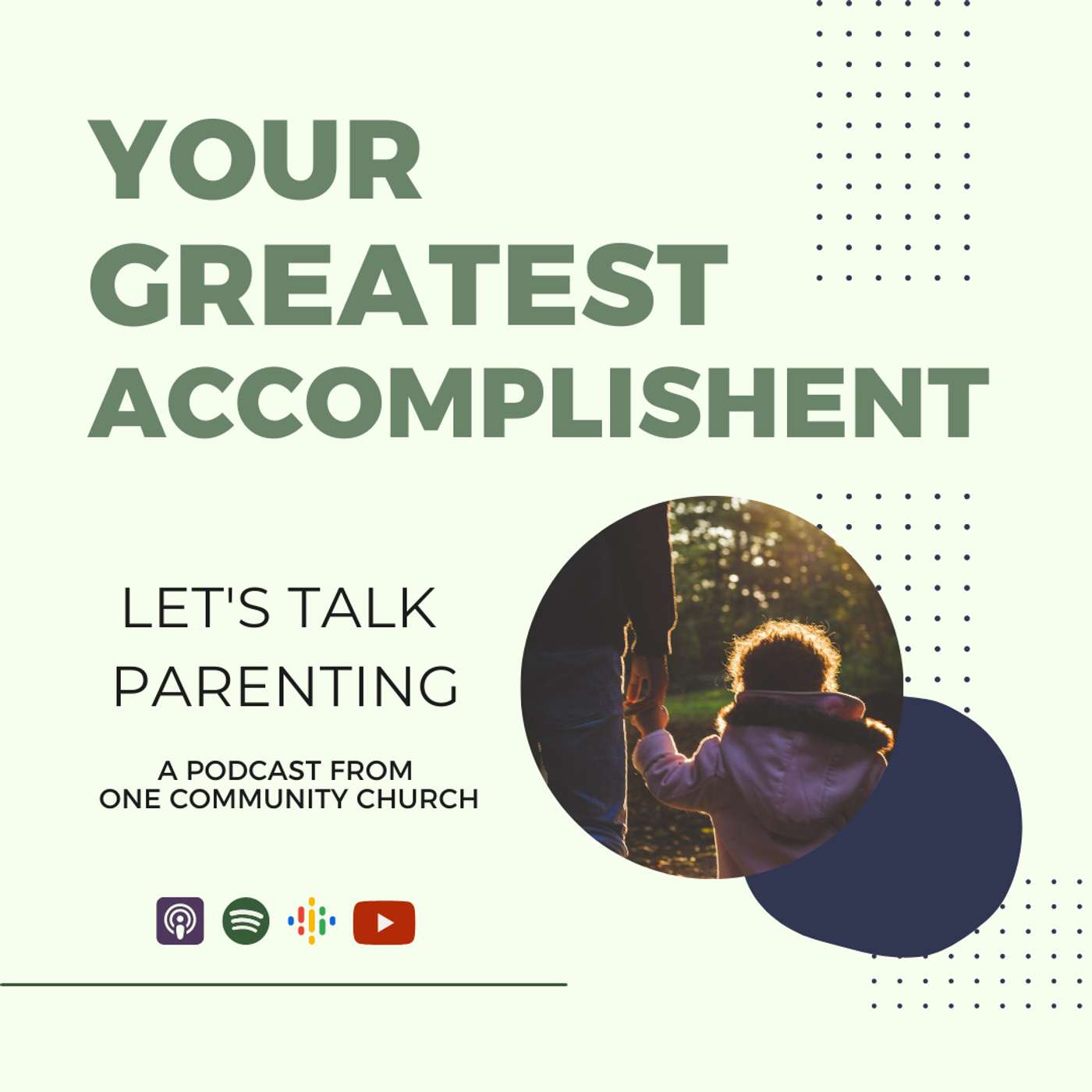 Your Greatest Accomplishment (Let's Talk Parenting!) Podcast