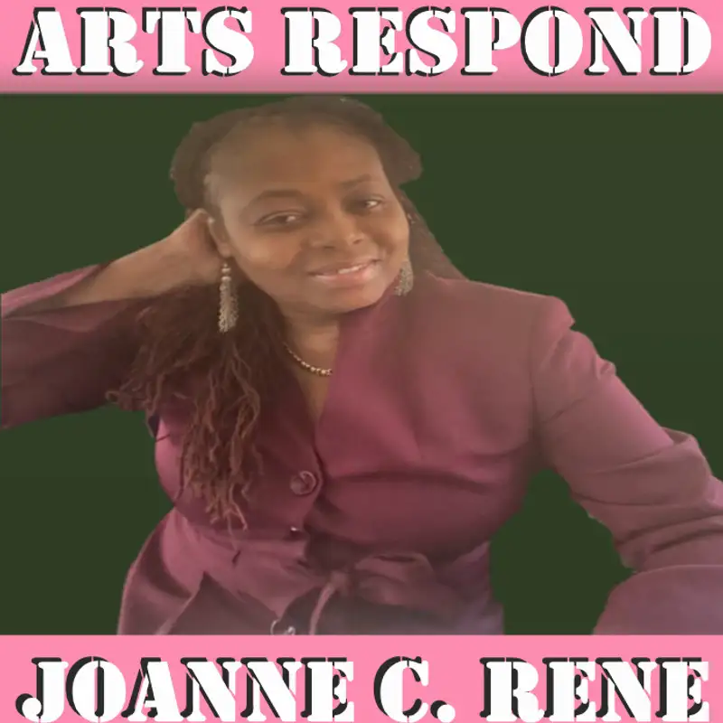 Arts Respond with Lucy Gellman: Joanne C. Rene, Founder of Joanne Xperience