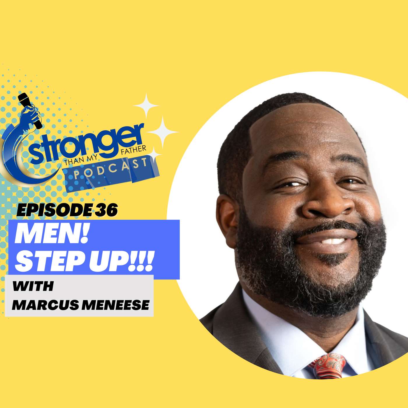 Stronger Than My Father Podcast