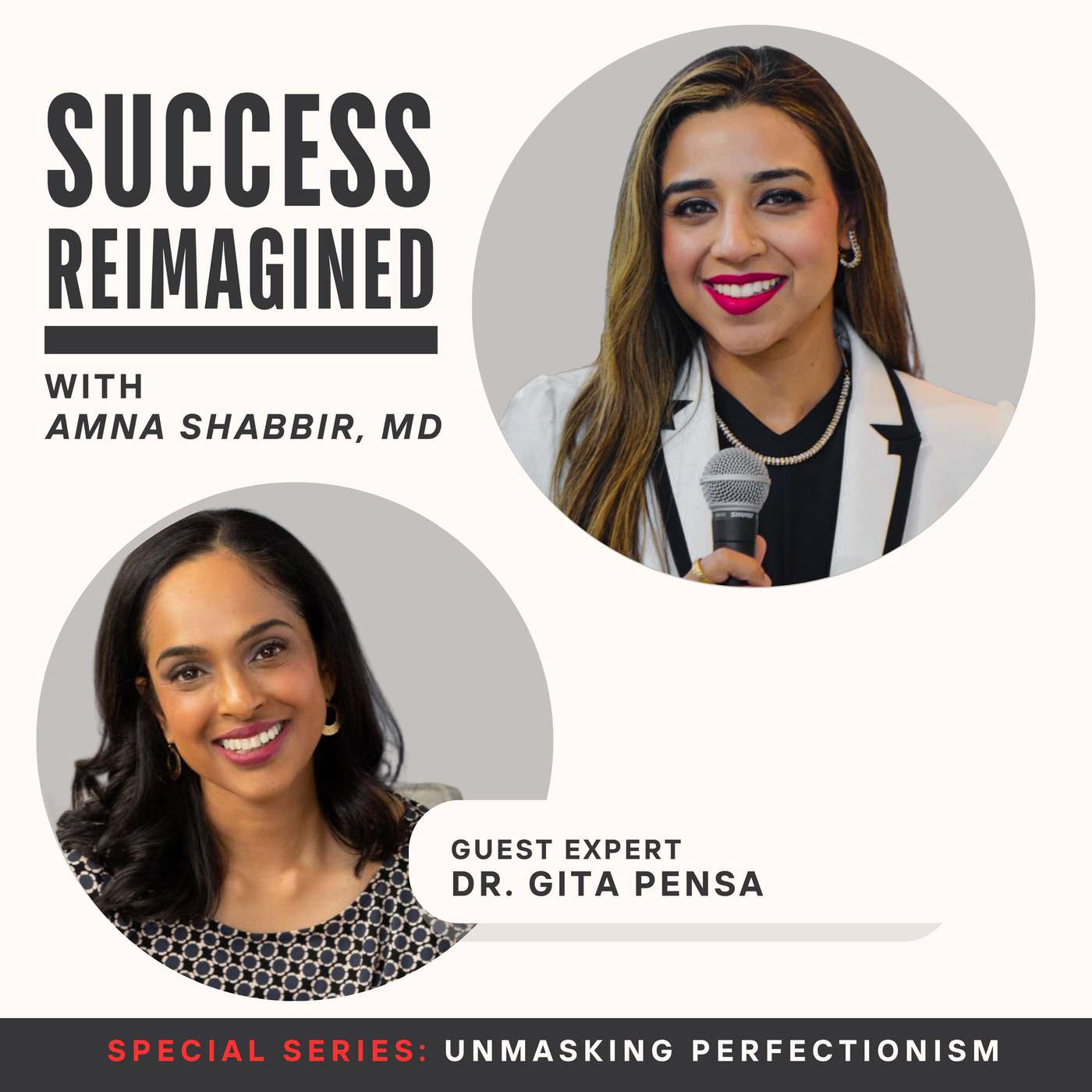 Success Reimagined with Amna Shabbir, MD