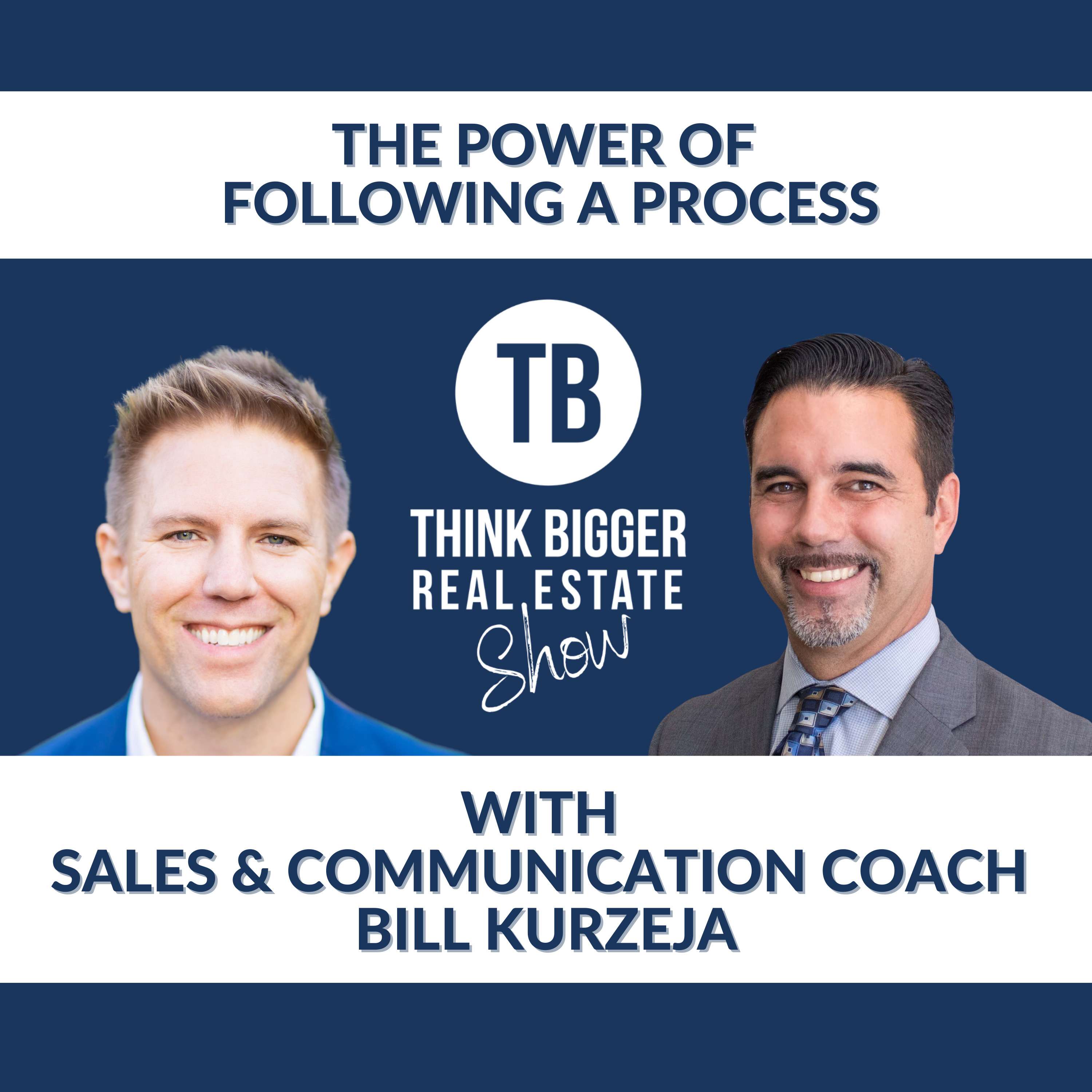 The Power of Following a Process | Bill Kurzeja