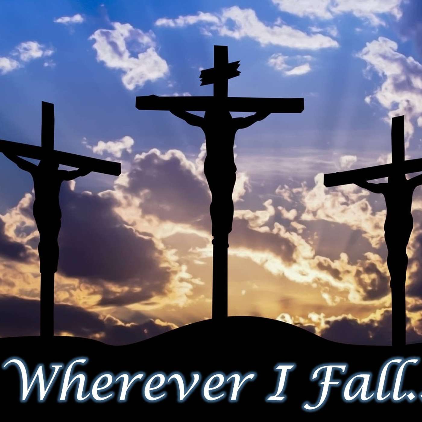 Sunday, April 13, 2025 - Centerville: Wherever I Fall (Like Jesus, Part 7)
