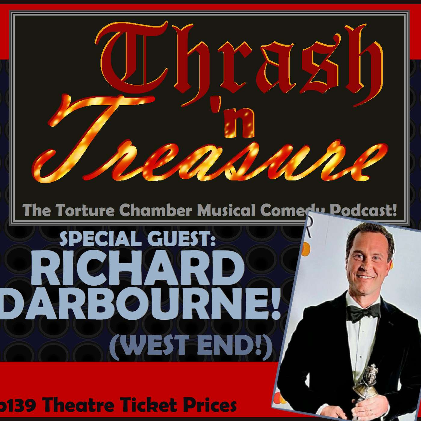 Ep139 Theatre Ticket Prices w/ Richard Darbourne! (West End!)