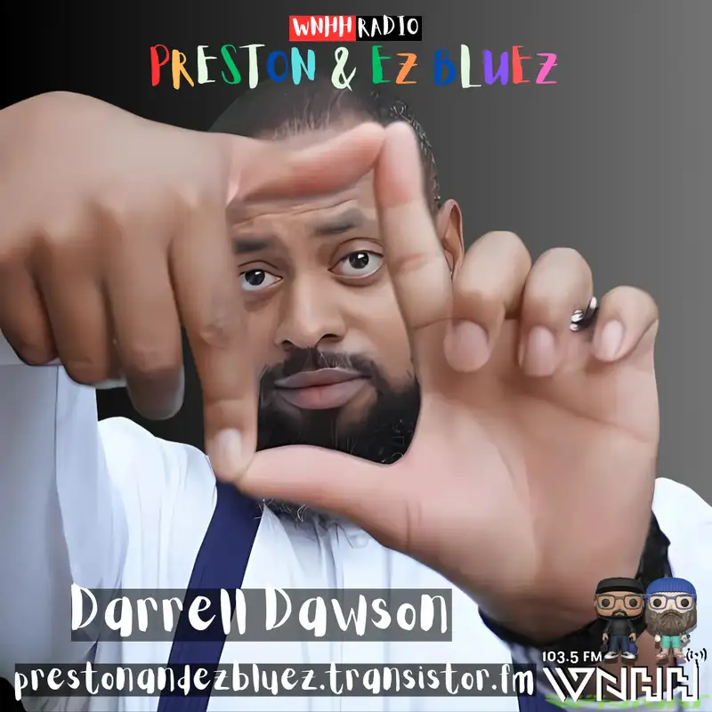 Preston & EZ BlueZ: Darrell Dawson