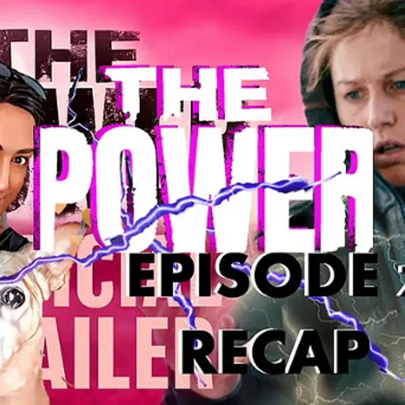 The Power Recap Episode 2: "The World Is On ****ing Fire"