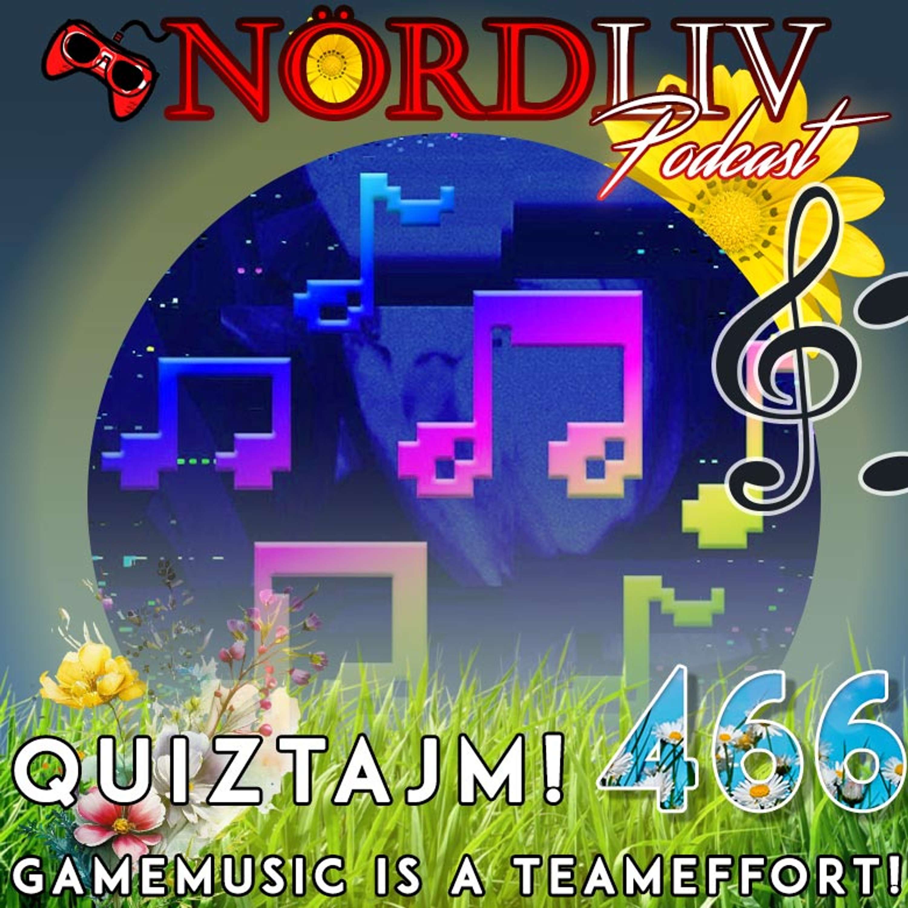 Avsnitt 466 - GAMETHEMEMUSIC: Quiztajm! / SOMMARAVSNITT 2024