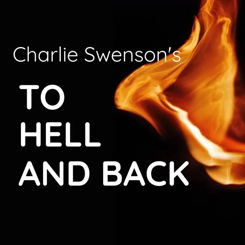 To Hell and Back – The Zoom Version (April 18, 2019) – Episode 50