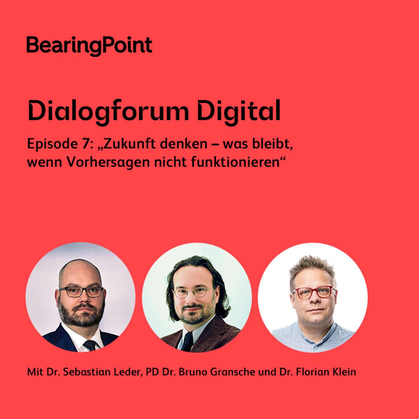 Dialogforum Digital – Episode 7: „Zukunft denken – was bleibt, wenn Vorhersagen nicht funktionieren“ Dialogforum Digital – Episode 7: „Zukunft denken – was bleibt, wenn Vorhersagen nicht funktionieren“