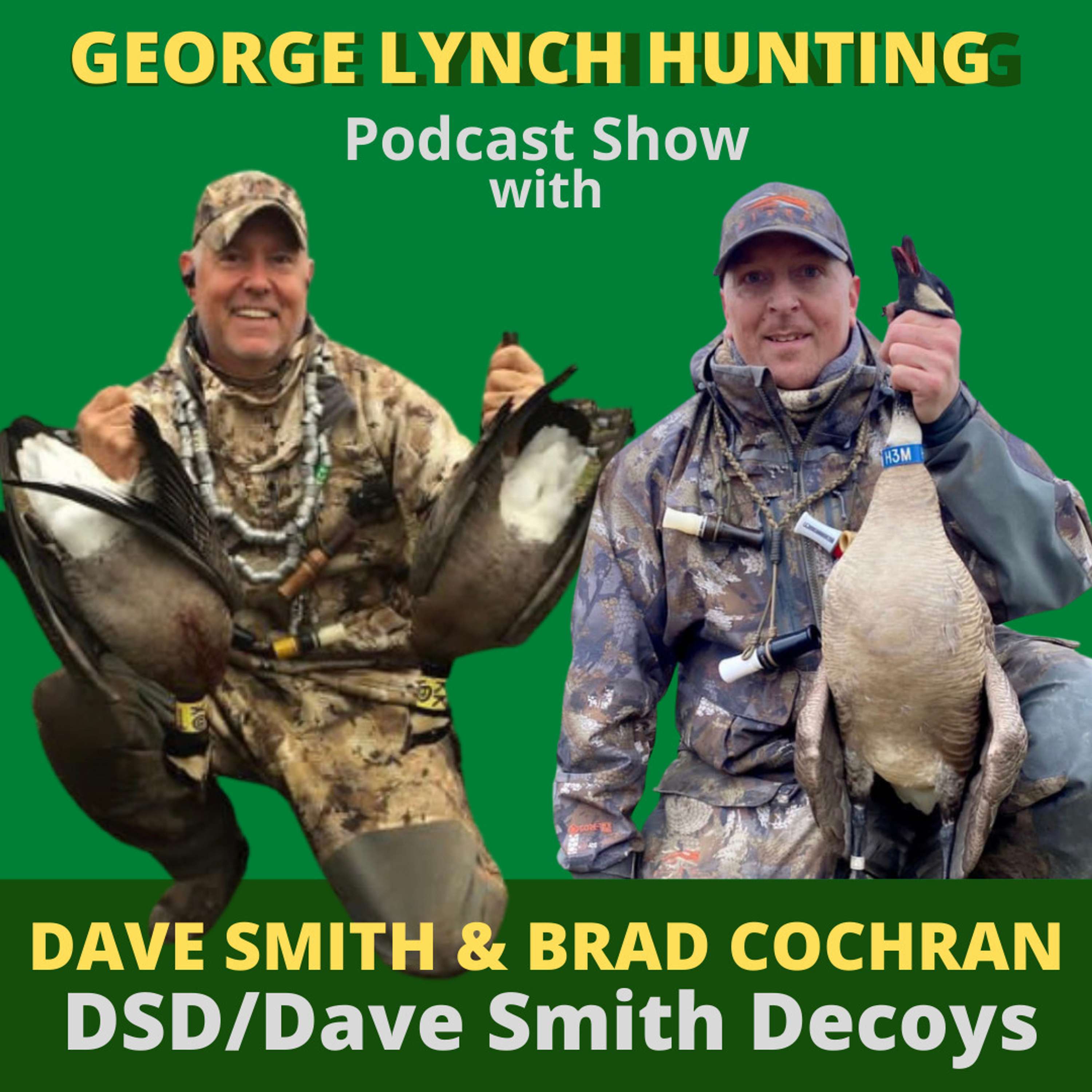 DECOY ESSENTIALS - Talk STRATEGY with 'DECOY DAVE SMITH' and co-owner BRAD COCHRAN