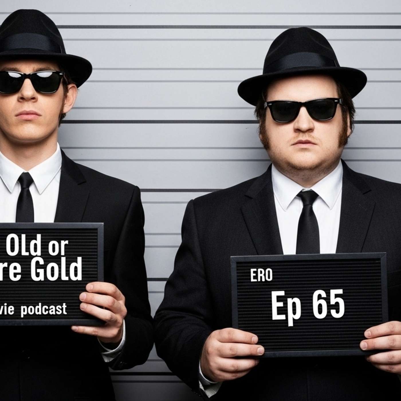 TOPG Ep 65: Blues Brothers