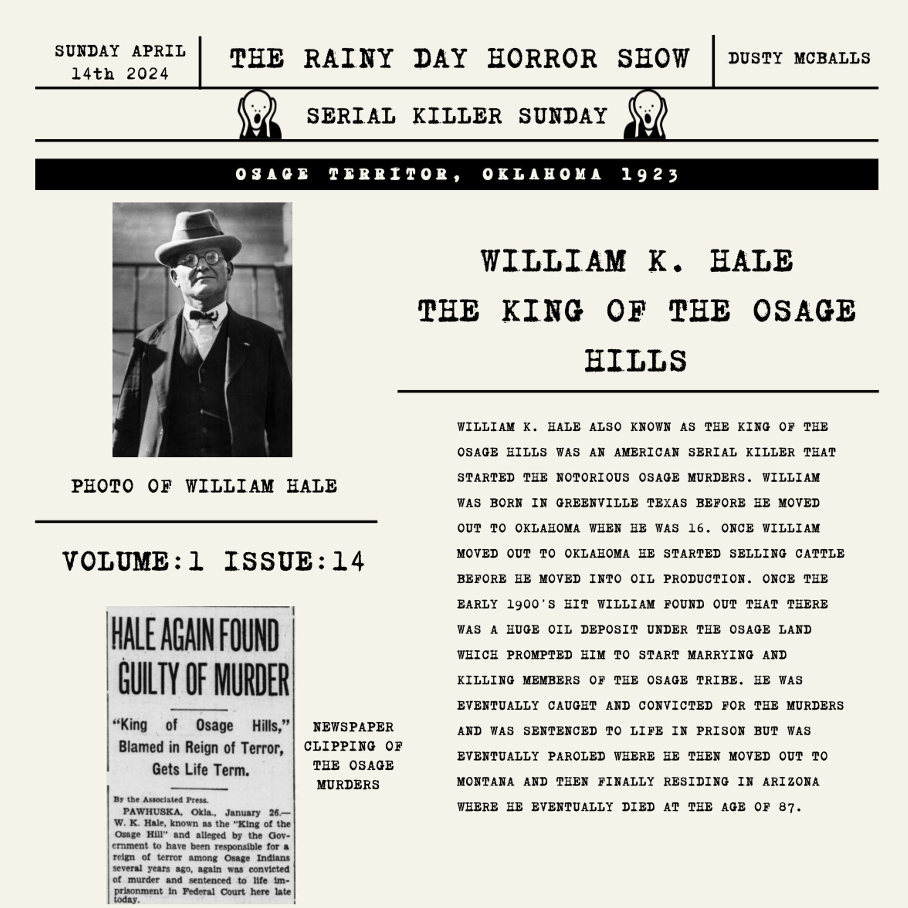 Serial Killer Sunday Ep. 14: William King Hale (A.K.A. The King Of The Osage Hills)